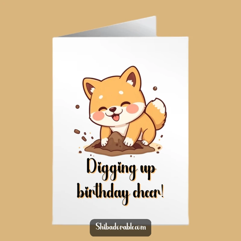 Free Printable Shiba Inu Digging Birthday Card: Funny Dog Downloadable Gift!