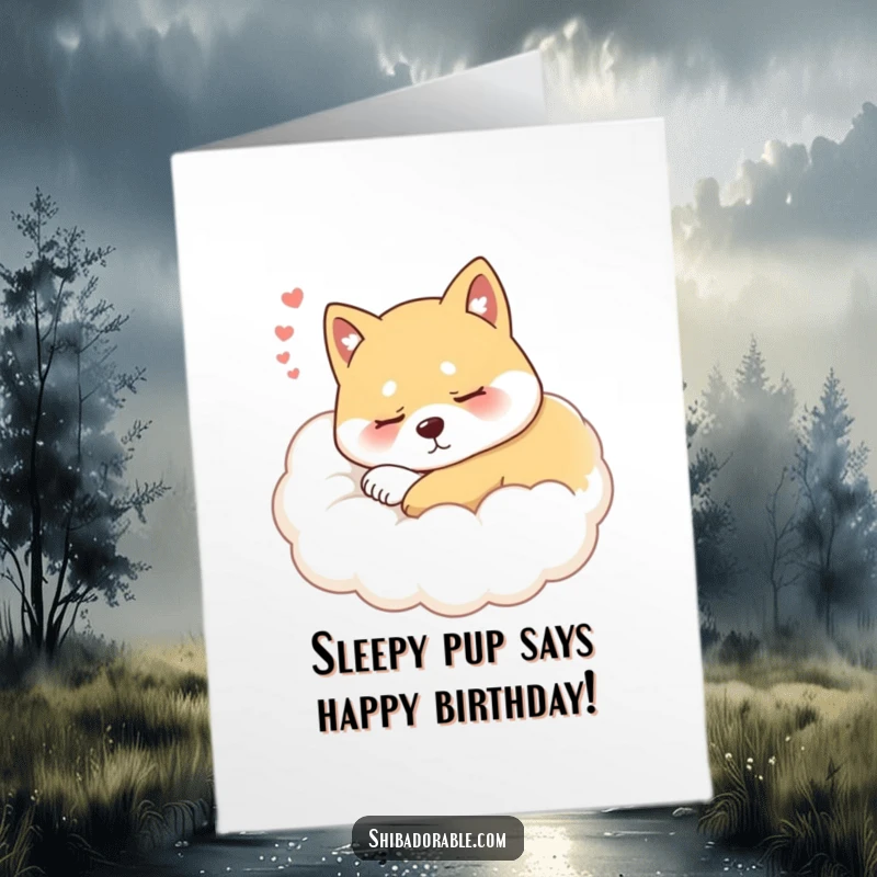 Funny Free Printable Shiba Inu Birthday Card: A sleepy Shiba Inu dog naps peacefully on a cloud, perfect for a humorous greeting.