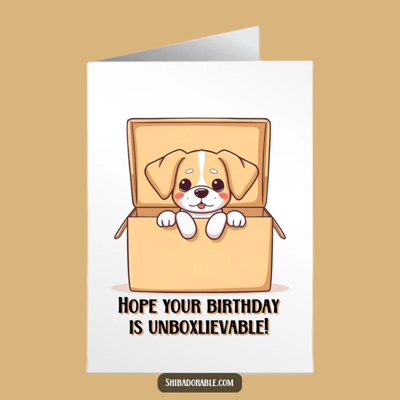 Free Printable Birthday Card: Dog Escaping Box, Humorous Downloadable Surprise Gift