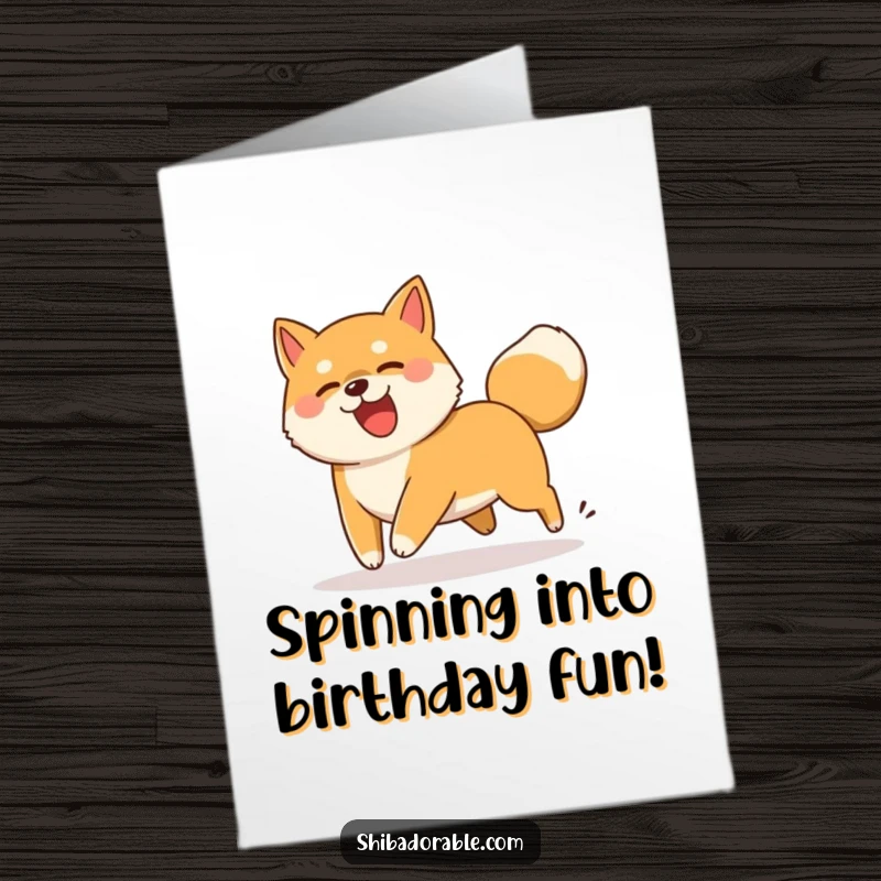 Funny Free Printable Birthday Card: A Shiba Inu dog comically dizzy chasing its own wagging tail.