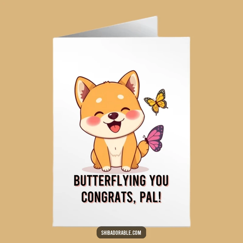 Free Printable Shiba Inu Congrats Card: Excited Dog Butterfly, Funny Downloadable Greeting Gift
