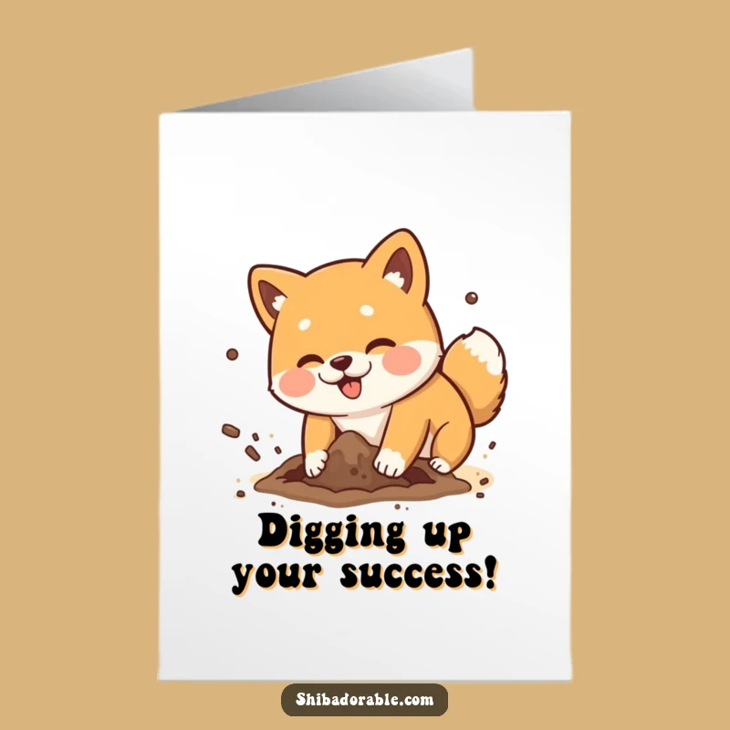 Free Printable Shiba Inu Congrats Card: Digging Success Funny Downloadable Gift!