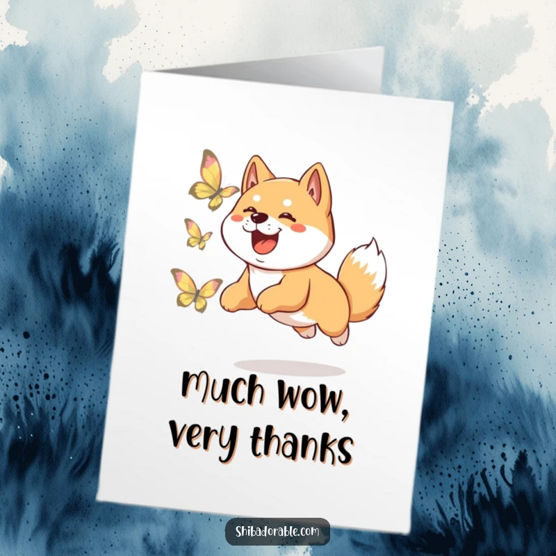 Funny Free Printable Thank You Card: A happy Shiba Inu leaping after a butterfly, a cute and funny thank you.