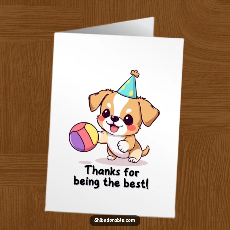 Funny Free Printable Thank You Card, small dog wearing a party hat, playfully bouncing a ball, expressing thanks with joy