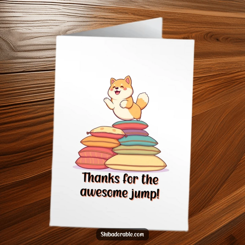 Funny Free Printable Thank You Card: Happy Shiba Inu dog leaping over cushions, conveying gratitude with a playful spirit.