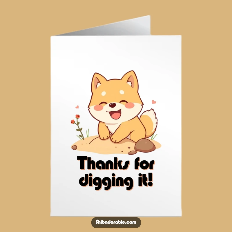 Free Printable Thank You Card: Shiba Inu Digging Up Thanks